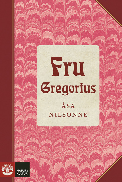 Fru Gregorius, Åsa Nilsonne