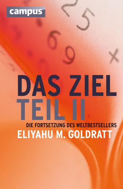 Das Ziel – Teil II, Eliyahu M. Goldratt