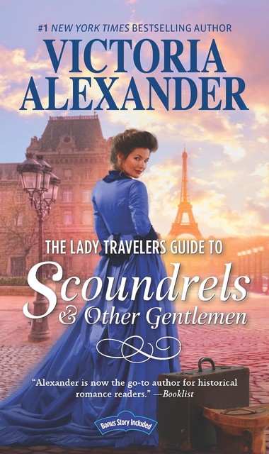 The Lady Travelers Guide To Scoundrels And Other Gentlemen, Victoria Alexander