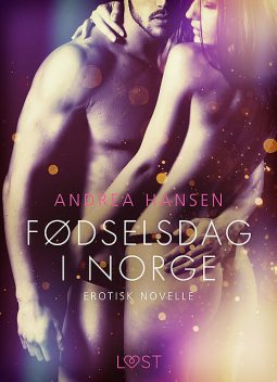 Fødselsdag i Norge – Erotisk novelle, Andrea Hansen