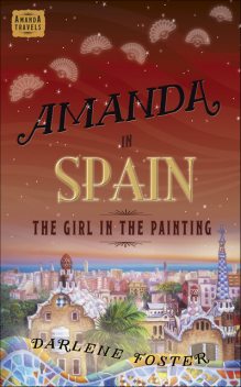 Amanda in Spain, Darlene Foster