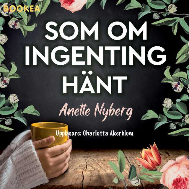 Som om ingenting hänt, Anette Nyberg