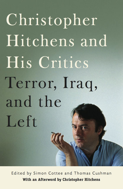 Christopher Hitchens and His Critics, simon Cottee