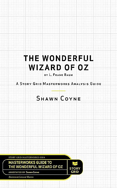 The Wonderful Wizard of Oz by L. Frank Baum, Shawn Coyne