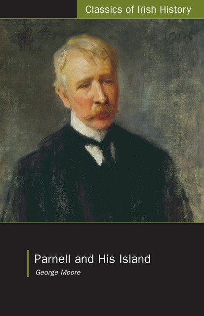 Parnell and His Island, George Moore