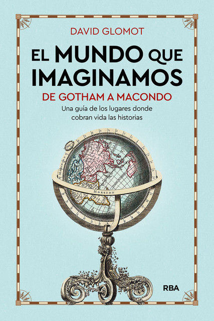 El mundo que imaginamos, David Glomot