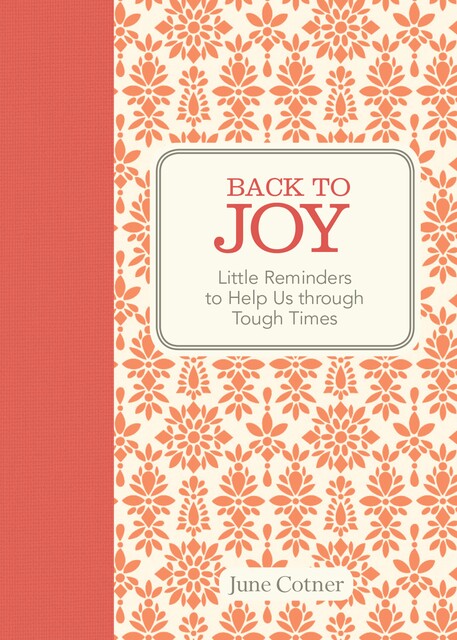 Back to Joy, June Cotner