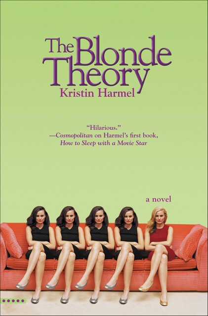 The Blonde Theory, Kristin Harmel