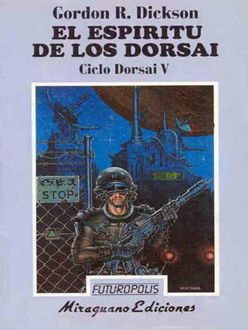 El Espíritu De Los Dorsai, Gordon R. Dickson