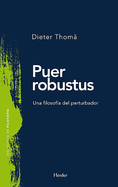Puer robustus, Dieter Thomä
