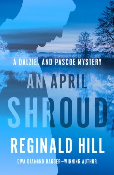 An April Shroud, Reginald Hill