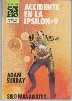 Accidente En La Ipsilon-V, Adam Surray