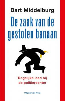 De zaak van de gestolen banaan, Bart Middelburg