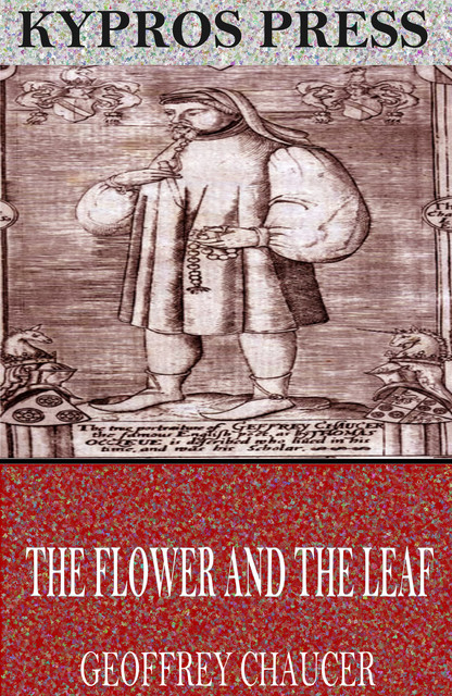 The Flower and the Leaf, Geoffrey Chaucer