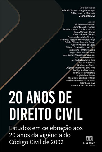 20 anos de Direito Civil, Vitor Silva, Gil Ferreira de Mesquita, Gabriel Oliveira de Aguiar Borges