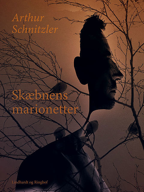 Skæbnens marionetter, Arthur Schnitzler