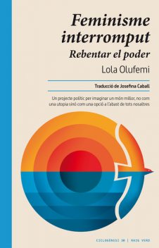 Feminisme interromput, Lola Olufemi