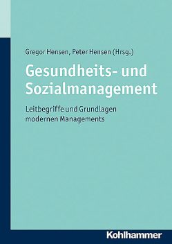 Gesundheits- und Sozialmanagement, Gregor Hensen, Peter Hensen