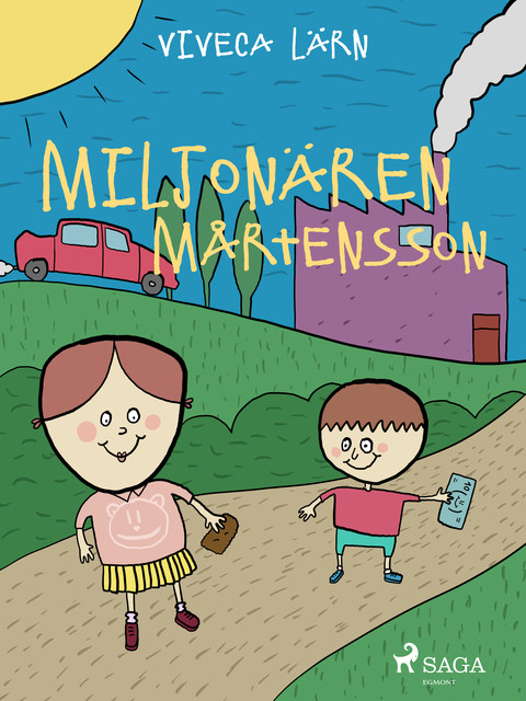 Miljonären Mårtensson, Viveca Lärn