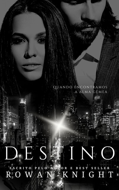 Destino, Rowan Knight