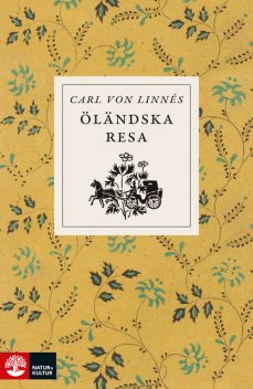 Carl von Linnés öländska resa, Carl von Linné