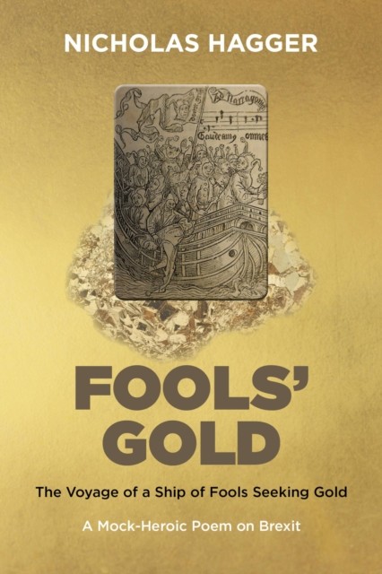 Fools' Gold, Nicholas Hagger