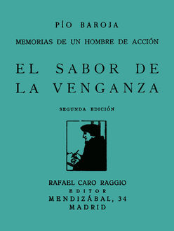 El Sabor De La Venganza, Pío Baroja