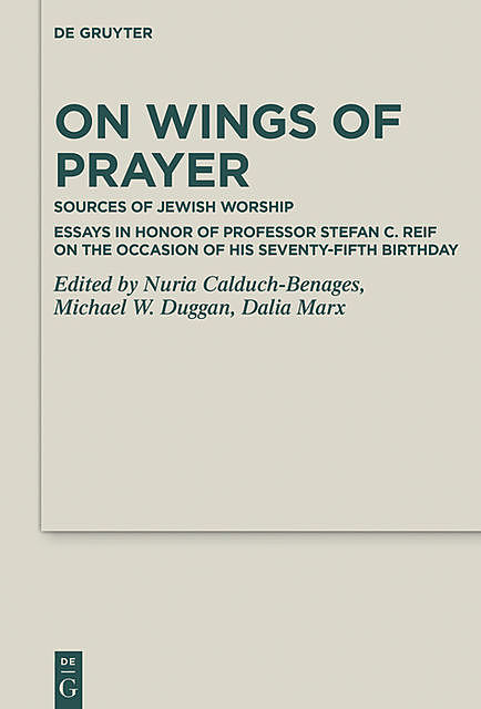 On Wings of Prayer, Nuria Calduch-Benages, Dalia Marx, Michael W. Duggan