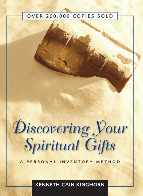 Discovering Your Spiritual Gifts, Kenneth C. Kinghorn