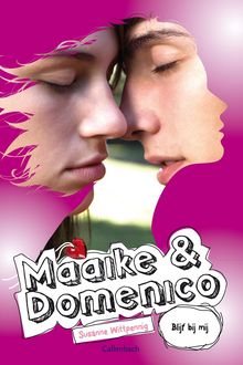 Maaike en Domenico deel 8 Blijf bij mij (nieuw omslag), Susanne Wittpennig