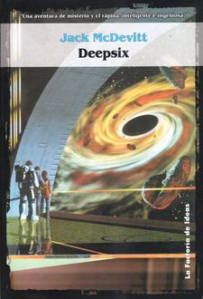 Deepsix, Jack McDevitt