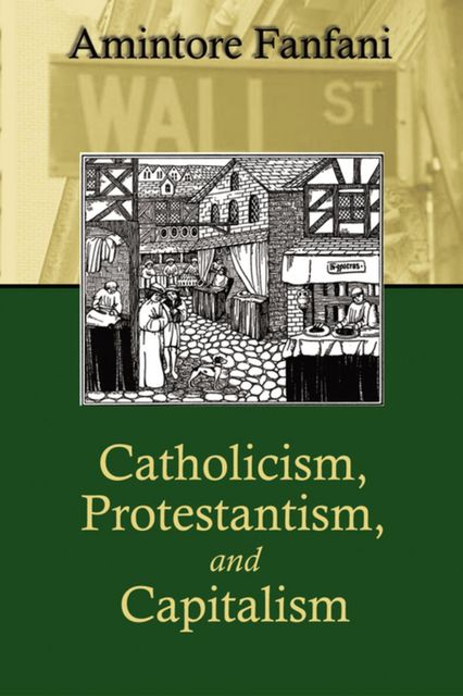 Catholicism, Protestantism, and Capitalism, Amintore Fanfani