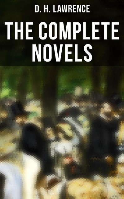 The Complete Novels, David Herbert Lawrence