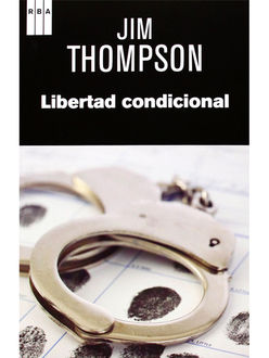 Libertad Condicional, Jim Thompson