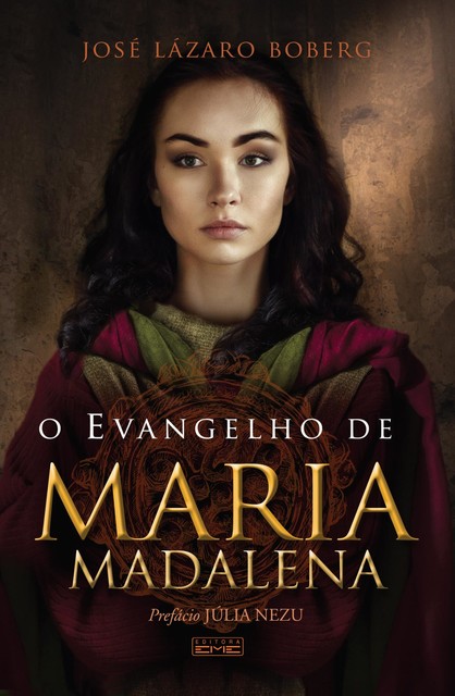 O Evangelho de Maria Madalena, José Lázaro Boberg