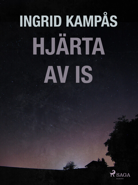 Hjärta av is, Ingrid Kampås