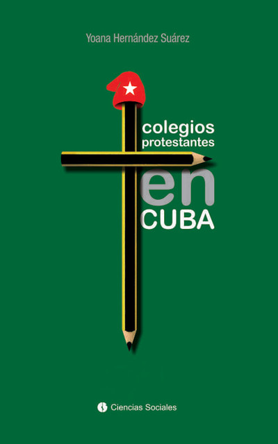 Colegios protestantes en Cuba, Yoana Hernández Suárez