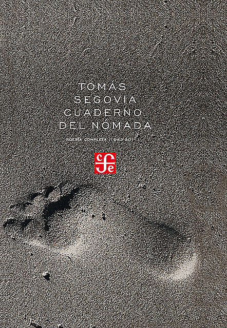 Cuaderno del nómada, Tomás Segovia