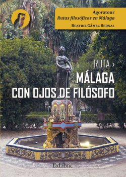 Ruta Málaga con ojos de filósofo, Beatriz Gámez Bernal