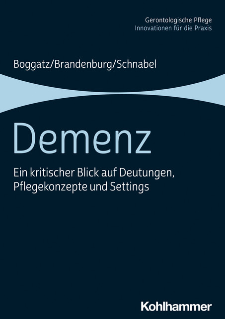 Demenz, Hermann Brandenburg, Manfred Schnabel, Thomas Boggatz