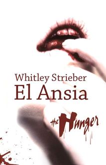 El Ansia, Whitley Strieber