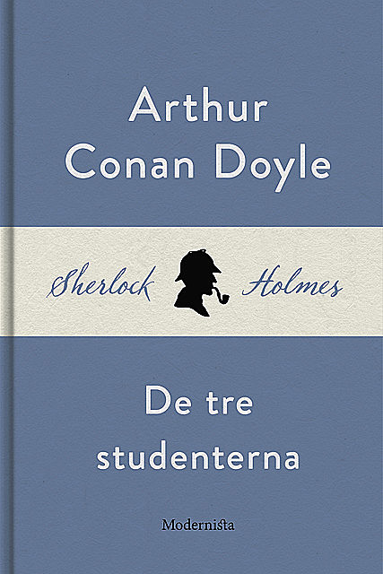 De tre studenterna (En Sherlock Holmes-novell), Arthur Conan Doyle