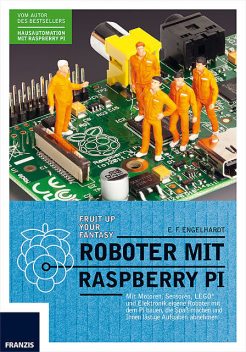 Roboter mit Raspberry Pi, E.F. Engelhardt