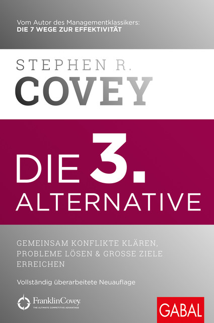 Die 3. Alternative, Stephen Covey