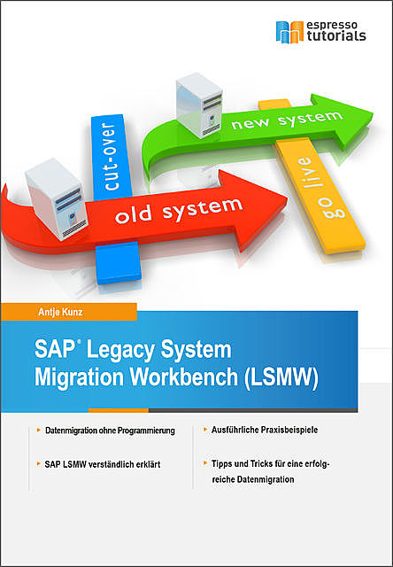 SAP Legacy System Migration Workbench (LSMW), Antje Kunz