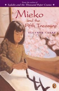 Mieko and the Fifth Treasure, Eleanor Coerr