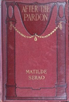 After the Pardon, Matilde Serao