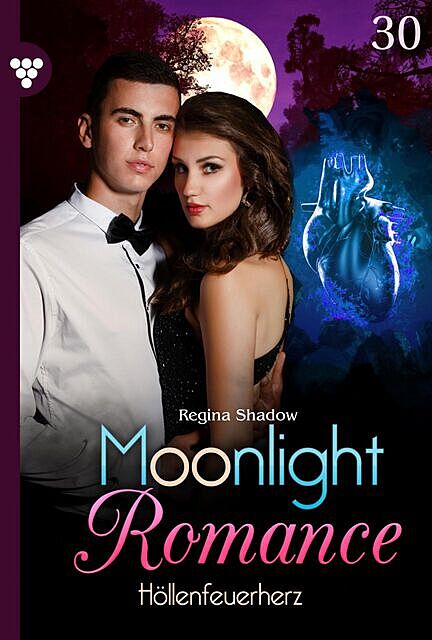 Moonlight Romance 30 – Romantic Thriller, Regina Shadow