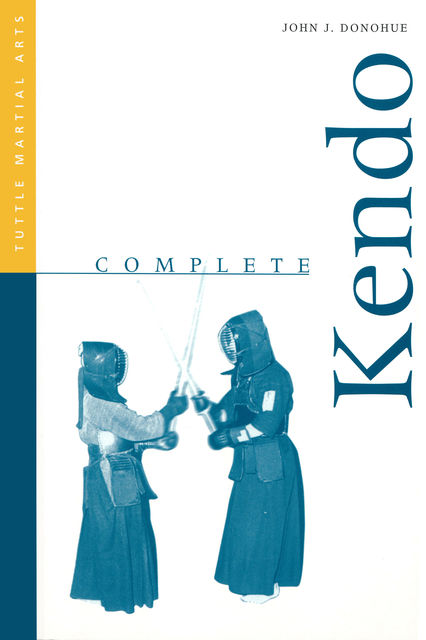 Complete Kendo, John Donohue