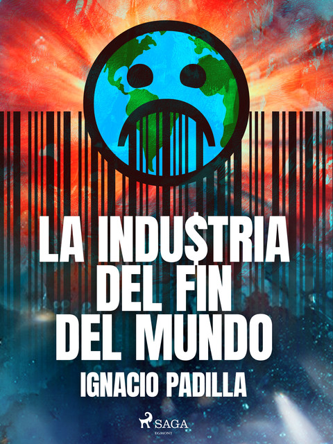 La industria del fin del mundo, Ignacio Padilla